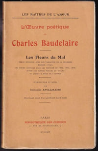L'OEUVRE POÉTIQUE DE CHARLES BAUDELAIRE : LES FLEURS DU MAL. Texte définitif avec les variantes de la première édition (1857), et les pièces ajoutées dans les éditions de 1861, 1866, et 1868. Suivies des Poèmes publiés du vivant et après la mort de l'auteur.