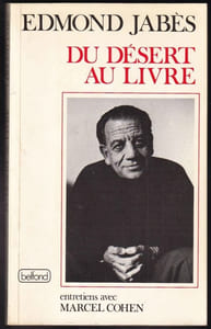 DU DÉSERT AU LIVRE. Entretiens avec Marcel Cohen.