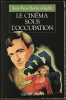 LE CINÉMA SOUS L'OCCUPATION. Le monde du cinéma français de 1940 à 1946.. BERTIN-MAGHIT Jean-Pierre