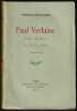 PAUL VERLAINE. Sa vie, son oeuvre.. (VERLAINE) - LEPELLETIER Edmond