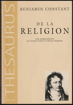 DE LA RELIGION. Considérée dans sa source, ses formes et ses développements.. CONSTANT Benjamin