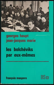 LES BOLCHEVIKS PAR EUX-MÊMES.