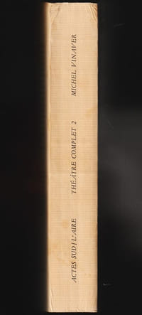 THÉÂTRE COMPLET, tome 2 : Dissident, il va sans dire - Nina, c'est autre chose - Les Travaux et les Jours - À la renverse - Le Suicidé - L'Ordinaire - Les Estivants - Les Voisins - Portrait d'une femme.