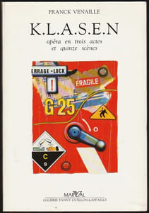 K.L.A.S.E.N. Opéra en trois actes et quinze scènes.