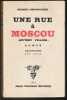 UNE RUE À MOSCOU (Sivtzev Vrajek). Roman [Edition originale, sur vélin]. OSSORGUINE Michel