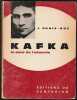 KAFKA. La peur de l'absurde.. (KAFKA) - CHAIX-RUY J.