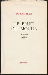 LE BRUIT DU MOULIN. [Signé par l'auteur]