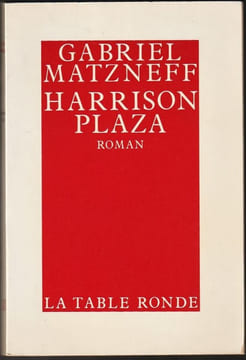 HARRISON PLAZA. MATZNEFF Gabriel
