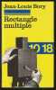 RECTANGLE MULTIPLE. BORY Jean-Louis