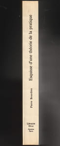 ESQUISSE D'UNE THÉORIE DE LA PRATIQUE. Précédée de trois études d'ethnologie kabyle.