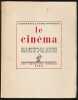 LE CINÉMA. L'Art dans la Russie nouvelle. MARCHAND R - WEINSTEIN P