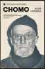 CHOMO. Un pavé dans la vase intellectuelle.. CHOMEAUX Roger