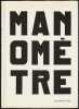 MANOMÈTRE. Collection complète. Revue.. MALESPINE Émile, et al. : Tristan Tzara, Philippe Soupault, Piet Mondrian, Julio Casal, Jorge Luis Borges, ...