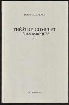THÉÂTRE COMPLET. PIÈCES BAROQUES II : La Bataille de Waterloo - Aux armes, citoyens - Le Serment d'Hippocrate - Une souris grise - Un riche, trois ...