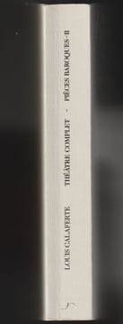 THÉÂTRE COMPLET. PIÈCES BAROQUES II : La Bataille de Waterloo - Aux armes, citoyens - Le Serment d'Hippocrate - Une souris grise - Un riche, trois ...
