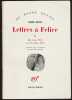 LETTRES A FELICE II (2). Du 3 mai 1913 au 16 octobre 1917.. KAFKA Franz