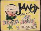 JANOT DANS UN DESSIN ANIMÉ DE R. JEANNIN. LA NUIT ENCHANTÉE. . JEANNIN Raymond