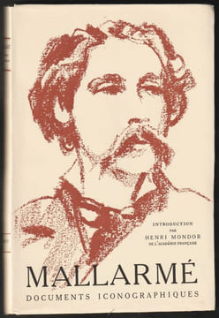 MALLARMÉ. DOCUMENTS ICONOGRAPHIQUES. [Exemplaire de tête, numéroté]. (MALLARMÉ) - MONDOR Henri