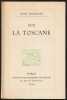 SUR LA TOSCANE [Édition originale numérotée, sur vélin]. BOURGET Paul 