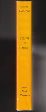 L'OEUVRE DE FLAUBERT. . (FLAUBERT) - BARDÈCHE Maurice