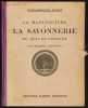 LA MANUFACTURE DE LA SAVONNERIE DU QUAI DE CHAILLOT. BRAQUENIE Louis - MAGNAC Jean