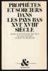 PROPH&Egrave;TES ET SORCIERS DANS LES PAYS-BAS. XVI&egrave;-XVIII&egrave; si&egrave;cles.. DUPONT-BOUCHAT Marie-Sylvie - FRIJHOFF Willem - MUCHEMBLED Robert