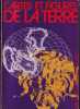 CARTES ET FIGURES DE LA TERRE. Exposition Paris, CCI du Centre Georges Pompidou, du 24 mai au 17 novembre 1980. . COLLECTIF, sous la direction de ...
