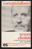 TEXTES CHOISIS. Textes politiques, sociaux et philosophiques.. ROLLAND Romain