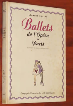 BALLETS DE L'OPÉRA DE PARIS. Ballets dans les opéras - Nouveaux ballets. [Avec un dessin autographe signé de Serge LIFAR]. VAILLAT Léandre