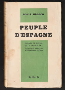 PEUPLE D'ESPAGNE. Journal de guerre de la "Madrecita". [Signé par l'auteur]