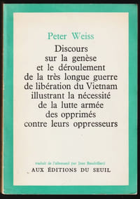 DISCOURS SUR LA GUERRE DU VIETNAM. Discours sur la genèse et le déroulement de la très longue guerre de libération du Vietnam illustrant la nécessité de la lutte armée des opprimés contre leurs oppresseurs.