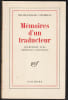 M&Eacute;MOIRES D'UN TRADUCTEUR. Entretiens avec Christian Giudicelli. COINDREAU Maurice-Edgar