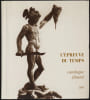 L'&Eacute;PREUVE DU TEMPS. Photographies originales en tirage d'&eacute;poque. Catalogue illustr&eacute; et comment&eacute;.. PLANTUREUX Serge 