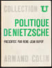 POLITIQUE DE NIETZSCHE. Textes choisis et pr&eacute;sent&eacute;s par Ren&eacute;-Jean Dupuy. NIETZSCHE Friedrich - DUPUY Ren&eacute;-Jean