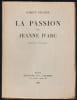 LA PASSION DE JEANNE D'ARC. [&Eacute;dition originale sur verg&eacute; de Hollande]. DELTEIL Joseph