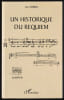 HISTORIQUE DU REQUIEM.. VOIRIN Luc