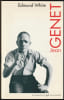 JEAN GENET.. (GENET) - WHITE Edmund