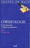 CHRISTOLOGIE II (2). Du moyen-âge à l'époque contemporaine. COLLECTIF, présenté par Karl-Heins Ohlig