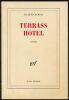 TERRASS HOTEL [Signé par l'auteur]. ALMIRA Jacques