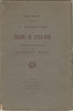 LA RÉSURRECTION DE VILLIERS DE L'ISLE-ADAM. [Édition originale sur vélin]. BLOY Léon