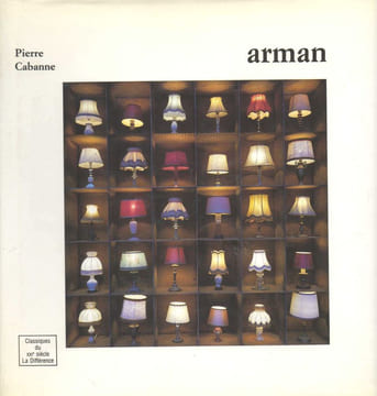 ARMAN. CABANNE (Pierre).