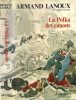 Une histoire de la Commune de Paris. Tome 1 (I) :  La Polka des canons. [Signé par l'auteur]. LANOUX Armand 
