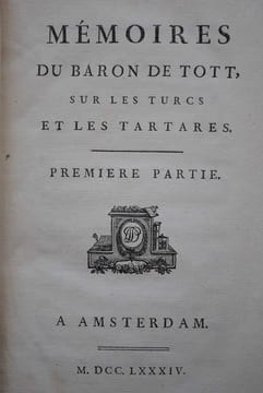 MÉMOIRES DU BARON DE TOTT SUR LES TURCS ET LES TARTARES.. TOTT, FRANÇOIS DE