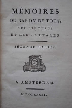 MÉMOIRES DU BARON DE TOTT SUR LES TURCS ET LES TARTARES.. TOTT, FRANÇOIS DE