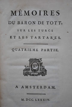 MÉMOIRES DU BARON DE TOTT SUR LES TURCS ET LES TARTARES.. TOTT, FRANÇOIS DE