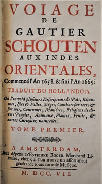 Voyage de Gautier Schouten aux Indes Orientales, commencé l’An 1658 & fini l’An 1665. Traduit du Hollandois. Où l’on void plusieurs Descriptions de ...