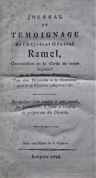 JOURNAL OU TÉMOIGNAGE DE L’ADJUDANT GÉNÉRAL RAMEL, COMMANDANT DE LA GARDE DU CORPS LÉGISLATIF DE LA RÉPUBLIQUE FRANÇAISE, L’UN DES DÉPORTÉS À LA ...