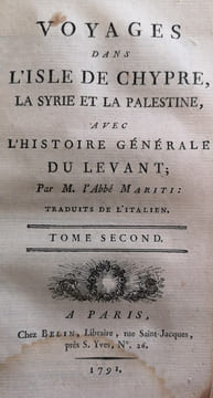 Voyages dans l’Isle de Chypre, la Syrie et la Palestine avec l’histoire générale du Levant.. MARITI GIOVANNI.