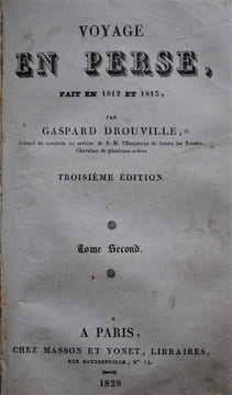 Voyage en Perse fait en 1812 et 1813.. DROUVILLE (GASPARD).