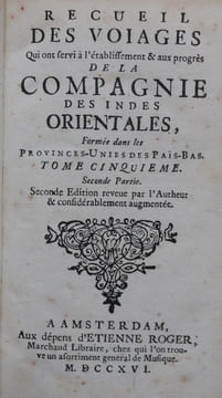 Recueil des Voyages qui ont servi à l’établissement & aux progrès de la compagnie des Indes Orientales, formée dans les Paîs-Bas. . RENNEVILLE